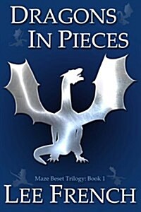 Dragons in Pieces (Paperback)