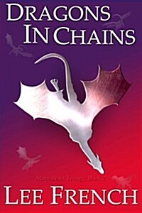 Dragons in Chains (Paperback)