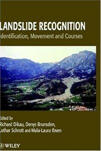 Landslide recognition : identification, movement, and causes