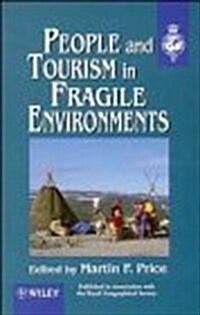 People and Tourism in Fragile Environments (Hardcover)