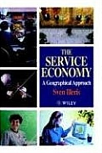 The Service Economy: A Geographical Approach (Hardcover)