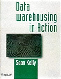 Data Warehousing in Action (Paperback)