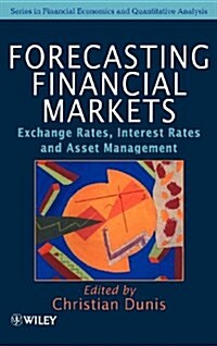 Forecasting Financial Markets: Exchange Rates, Interest Rates and Asset Management (Hardcover)