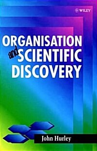 Organisation and Scientific Discovery (Hardcover)