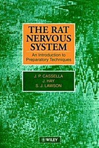 The Rat Nervous System: An Introduction to Preparatory Techniques (Paperback)