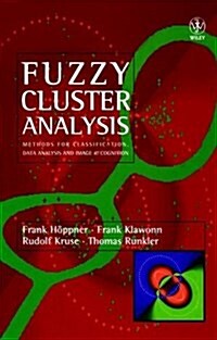 Fuzzy Cluster Analysis: Methods for Classification, Data Analysis and Image Recognition (Hardcover)