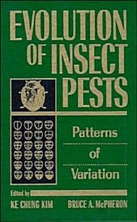 Evolution of Insect Pests: Patterns of Variation (Hardcover)