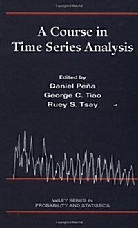 A Course in Time Series Analysis (Hardcover)