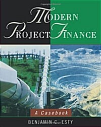 Modern Project Finance: A Casebook (Paperback)