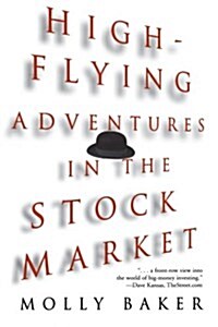 High-Flying Adventures in the Stock Market (Paperback)