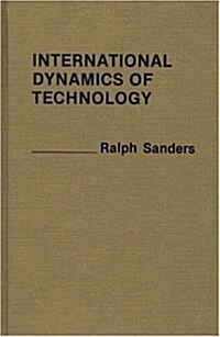 International Dynamics of Technology. (Hardcover)