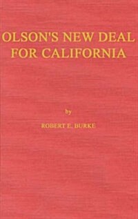 Olsons New Deal for California (Hardcover, Revised)