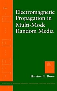 Electromagnetic Propagation in Multi-Mode Random Media (Hardcover)