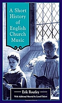 A Short History of English Church Music (Hardcover)