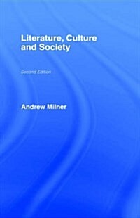 Literature, Culture and Society (Hardcover, 2 ed)