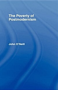 The Poverty of Postmodernism (Hardcover)
