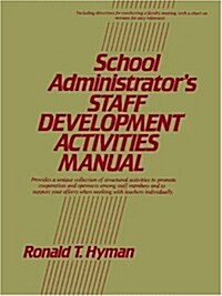 School Administrators Staff Development Activities Manual (Paperback)
