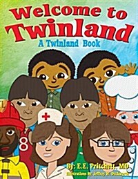 Welcome to Twinland: A Twinland Book (Paperback)