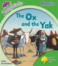 Oxford Reading Tree: Level 2: More Songbirds Phonics : The Ox and the Yak (Paperback)