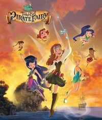 Disney Fairies Tinker Bell and the Pirate Fairy (Paperback)