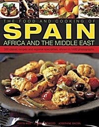 Food and Cooking of Spain, Africa and the Middle East (Paperback)