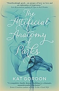 The Artificial Anatomy of Parks (Paperback)