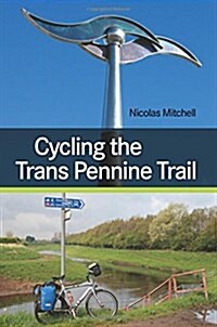 Cycling The Trans Pennine Trail (Paperback)