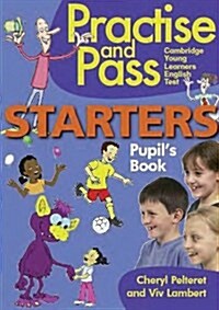 PRAC & PASS STARTERS PUPILS BOOK (Paperback)