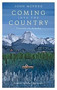 Coming into the Country (Paperback)