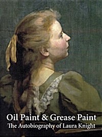 Oil Paint and Grease Paint (Hardcover)