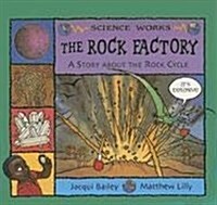 [중고] The Rock Factory: The Story about the Rock Cycle (Paperback)