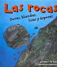 Las Rocas: Duras, Blandas, Lisas Y 햟peras (Paperback)