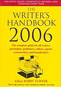 The Writers Handbook 2006 (Paperback, Revised, Updated)