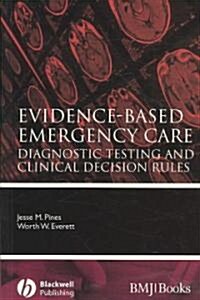Evidence-Based Emergency Care (Paperback, 1st)
