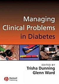 Managing Clinical Problems in Diabetes (Paperback)