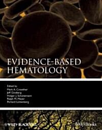 Evidence-Based Hematology (Hardcover)