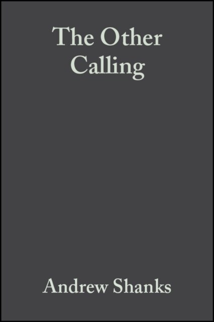 The Other Calling : Theology, Intellectual Vocation and Truth (Hardcover)