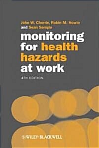 Monitoring for Health Hazards at Work (Paperback, 4th Edition)