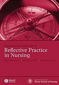 International Textbook of Reflective Practice in Nursing (Paperback)