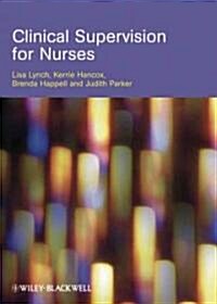 Clinical Supervision for Nurses (Paperback)