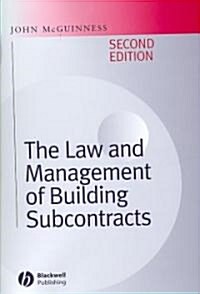 The Law and Management of Building Subcontracts (Hardcover, 2)