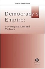 Democracy's Empire: Sovereignty, Law, and Violence (Paperback)