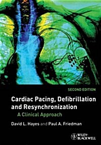Cardiac Pacing, Defibrillation And Resynchronization (Hardcover, 2nd)
