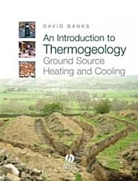 An Introduction to Thermogeology (Hardcover)