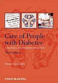 Care of People with Diabetes: A Manual of Nursing Practice (Paperback, 3rd)