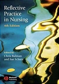 Reflective Practice in Nursing (Paperback, 4th)