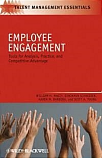 Employee Engagement : Tools for Analysis, Practice, and Competitive Advantage (Paperback)