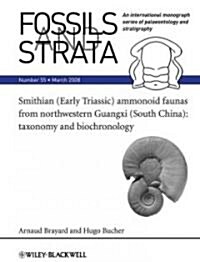 Smithian (Early Triassic) Ammonoid Faunas from Northwestern Guangxi (South China): Taxonomy and Biochronology (Paperback)