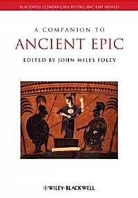 A Companion to Ancient Epic (Paperback)