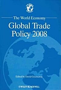 Global Trade Pol 2008 (Paperback)